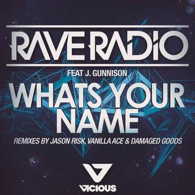 What’s Your Name 专辑 rave radio