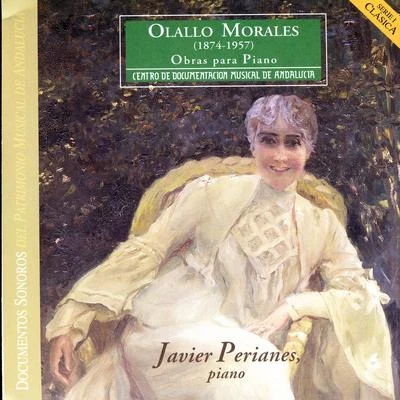 Javier PerianesJean-Guihen Queyras Olallo Morales: Piano Works