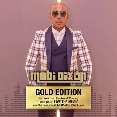 Live the Music (Gold Edition) 專輯 Mobi Dixon/NaakMusiQ