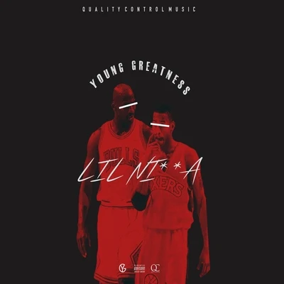 Young Greatness Lil Nigga - Single