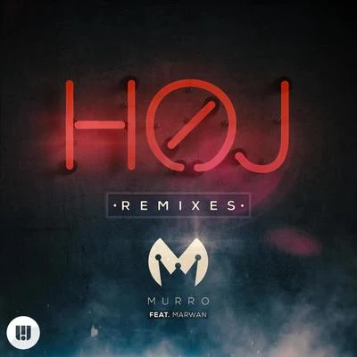 Høj (Remixes) 专辑 Marwan