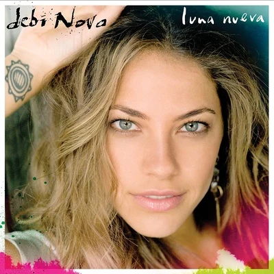 Luna Nueva 专辑 Debi Nova