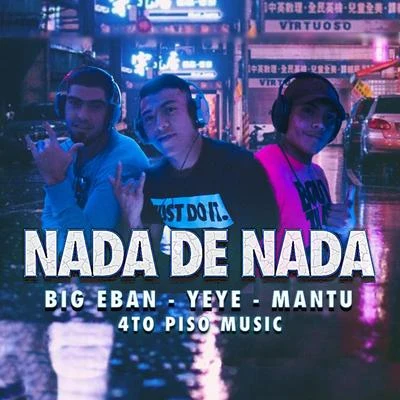 Nada de Nada 专辑 Sr. Nohaya/Yeye/El Knaya/Mr. Don