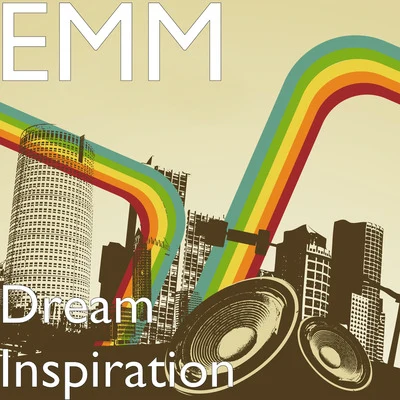 Dream Inspiration 专辑 EMM/Skrybe/Cadmium