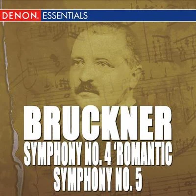 Bruckner: Symphony Nos. 4 "Romantic" & 5 專輯 USSR Ministry of Culture Symphony Orchestra/Gennady Rozhdestvensky/USSR State TV and Radio Symphony Orchestra