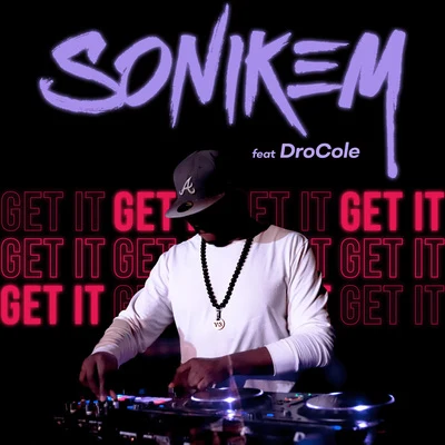 Get It 专辑 Sonikem/Rriké