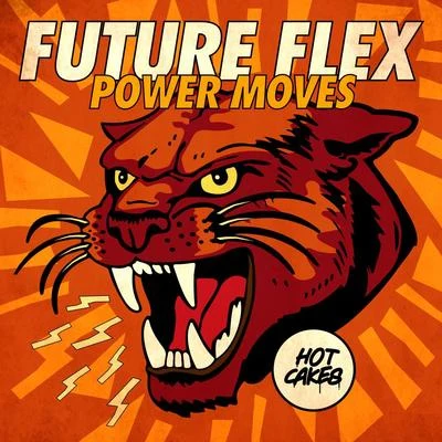 Power Moves 專輯 Future Flex/Whiskey Pete