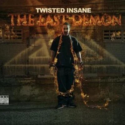 The Last Demon 專輯 D-Loc the Gill God/Bloc 2 Bloc Muzic/Y UN-gun/Mink Loco/Twisted Insane