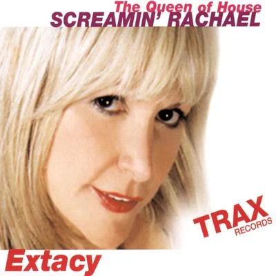 Extacy 專輯 Screamin Rachael/Reggie Hall