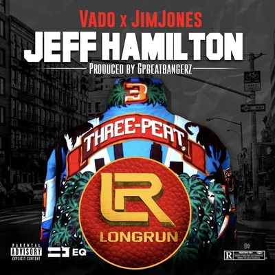 Jeff Hamilton (feat. Jim Jones) 專輯 Vado