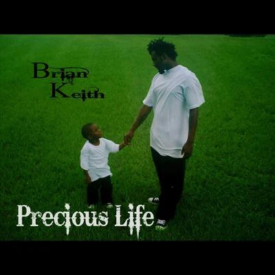 Precious Life 專輯 Brian Keith/The Others