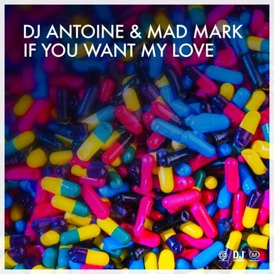 If You Want My Love 專輯 Mad Mark/The FlameMakers