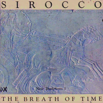 The Breath Of Time 专辑 Sirocco