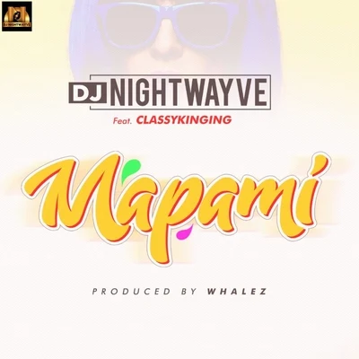 Mapami 專輯 Dj Kaywise/Classykinging