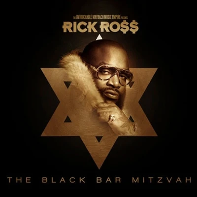 The Black Bar Mitzvah 專輯 Rick Ross