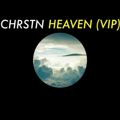 Heaven (VIP REMIX) 專輯 Courts/CHRSTN