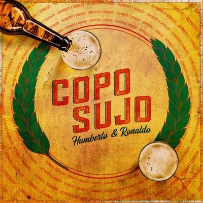 Copo Sujo (Ao Vivo) 专辑 Felipe Ferraz/Humberto & Ronaldo