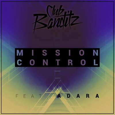 Mission Control 专辑 Club Banditz/Hugo Rizzo