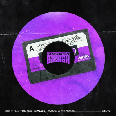 Did It For You (The Remixes) 專輯 Manuals/NSH/Jay Bombay