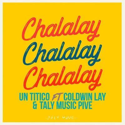 Chalalay 專輯 Un Titico/KN1one