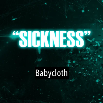 Sickness 專輯 滿傑Babycloth