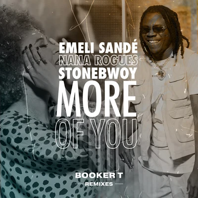 More of You [Booker T Remixes] 專輯 Emeli Sandé/Jaykae/Dave/Ed Sheeran/Ghetts