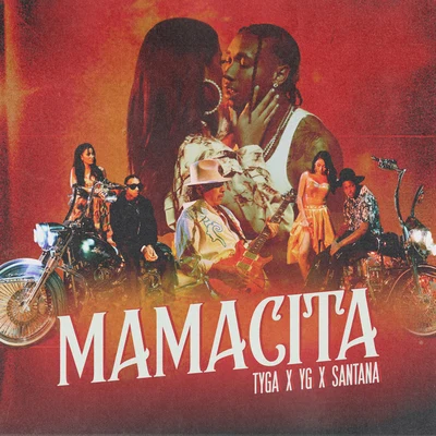 MAMACITA 專輯 Tyga