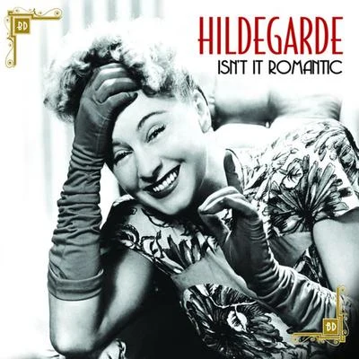 Isnt It Romantic 專輯 Hildegarde