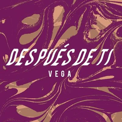 Después de Ti 专辑 Vega/Verdugo Brothers