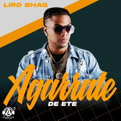 Agarrate De Ete 專輯 Tief El Bellaco/Liro Shaq