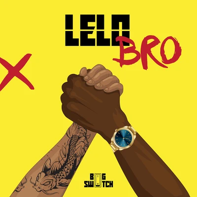 Bro 专辑 Lelo/Pizzolo