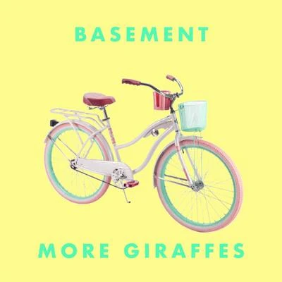 Basement 專輯 More Giraffes