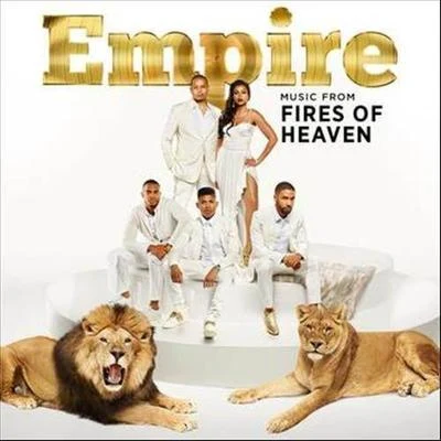 Empire: Music From Fires of Heaven 專輯 Empire Cast/Chaka Khan