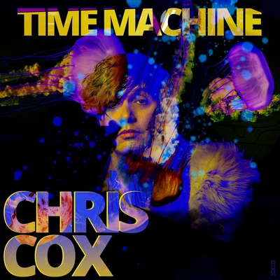 Time Machine 专辑 Chris Cox