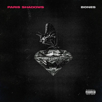 Bones 專輯 Bernard Jabs/Paris Shadows/Sorry X/Crape