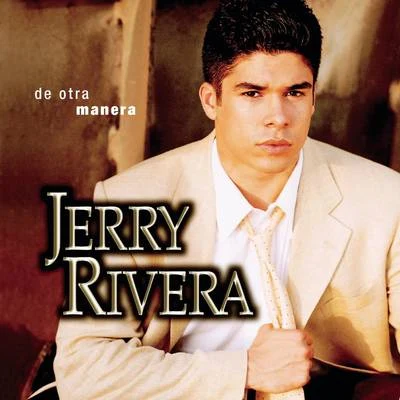 De Otra Manera 專輯 Jerry Rivera