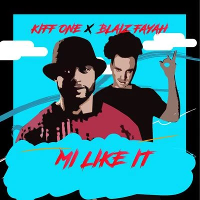 Mi Like It 專輯 Blaiz Fayah/Scottie B