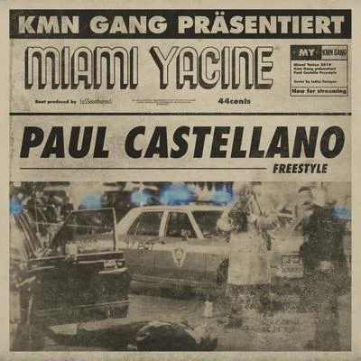 Paul Castellano 专辑 Miami Yacine