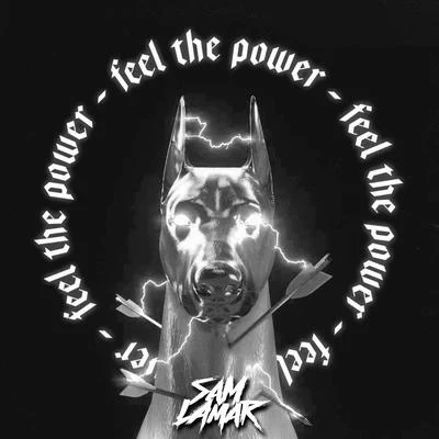 Feel the Power (Sam Lamar Bootleg) 專輯 Sam Lamar/CRaymak