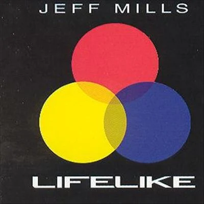 Lifelike 专辑 Jeff Mills