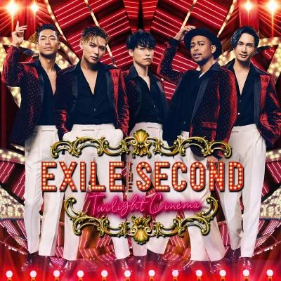 Twilight Cinema 專輯 EXILE THE SECOND