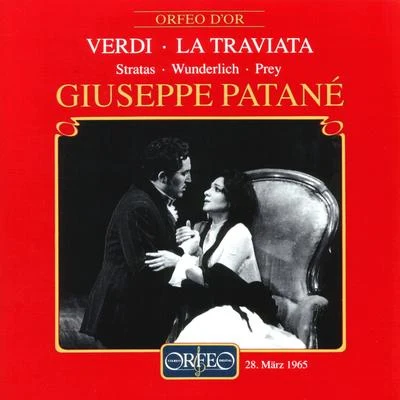 VERDI, G.: Traviata (La) (Stratas, Gilles, Fassbaender, Wunderlich, Prey, Lenz, Knapp, Ernst, Bavarian State Opera Chorus and Orchestra, Patanè) 专辑 Giuseppe Patané