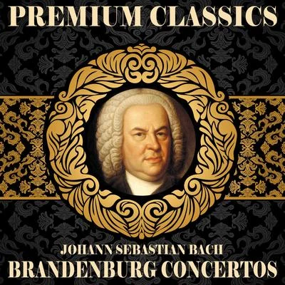 Johann Sebastian Bach: Premium Classics. Brandenburg Concertos 專輯 Orquesta Sinfónica De Radio Hamburgo