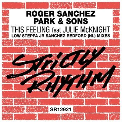 This Feeling (feat. Julie McKnight) (Remixes) 專輯 Roger Sanchez