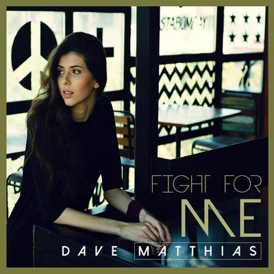 Fight for Me 專輯 Julissa Veloz/Dave Matthias