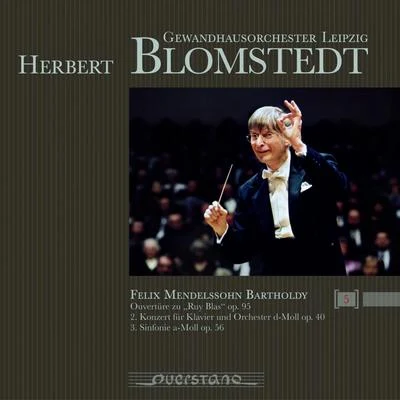 Herbert Blomstedt: Gewandhausorchester Leipzig 專輯 Bernd Glemser