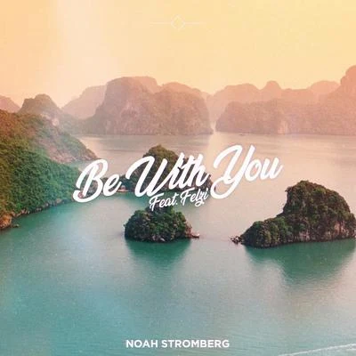 Noah StrombergHOPE-T Be With You