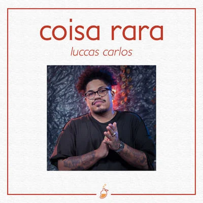 Coisa Rara (Ao Vivo no Estúdio MangoLab) 专辑 Frankie Carrera/Luccas Carlos