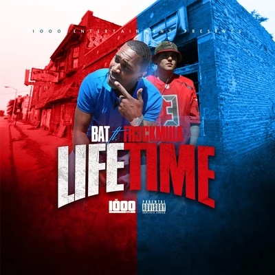 BAT Lifetime (feat. Fr3ckmula)