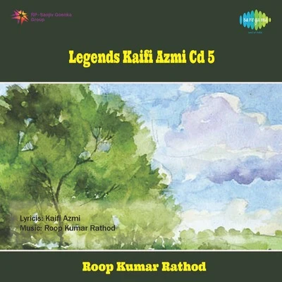 Kaifi Azmi Vol 5 專輯 Roop Kumar Rathod/Sonali Rathod